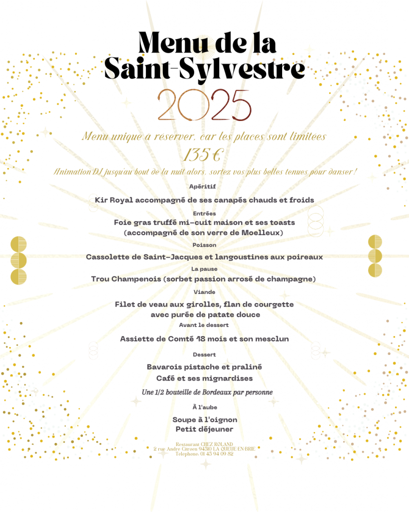 Menu spécial Saint-Sylvestre 2025 Chez Roland Menu de la Saint-Sylvestre 2025 au restaurant Chez Roland, avec plats de fête et musique